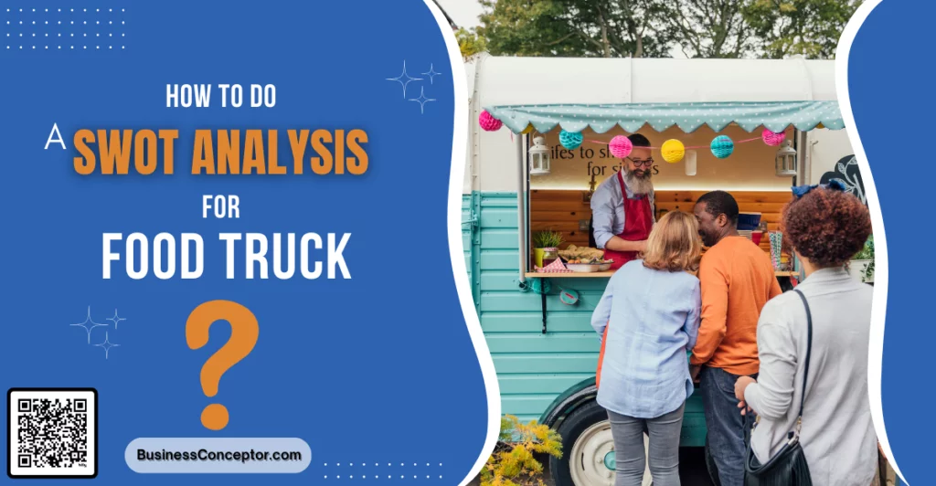 SWOT Analysis for a Food Truck Business