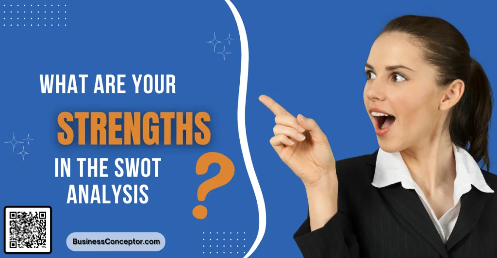 What-are-your-Strengths-in-the-SWOT-Analysis