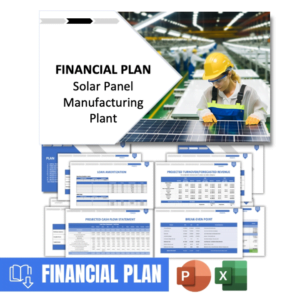 Solar Panel Manufacturing Plant Financial Plan