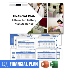 FINANCIAL PLAN - Lithium Ion Battery Manufacturing