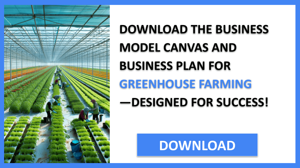 Greenhouse Farming Business Model Canvas FOR GREENHOUSE FARMING-5