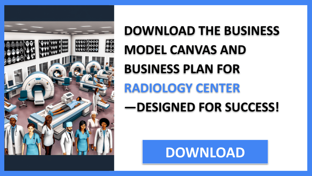 Radiology Center Business Model Canvas FOR RADIOLOGY CENTER-5
