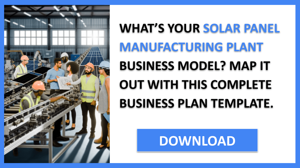 Solar Panel Manufacturing Plant Business Model Canvas FOR SOLAR PANEL MANUFACTURING PLANT-4