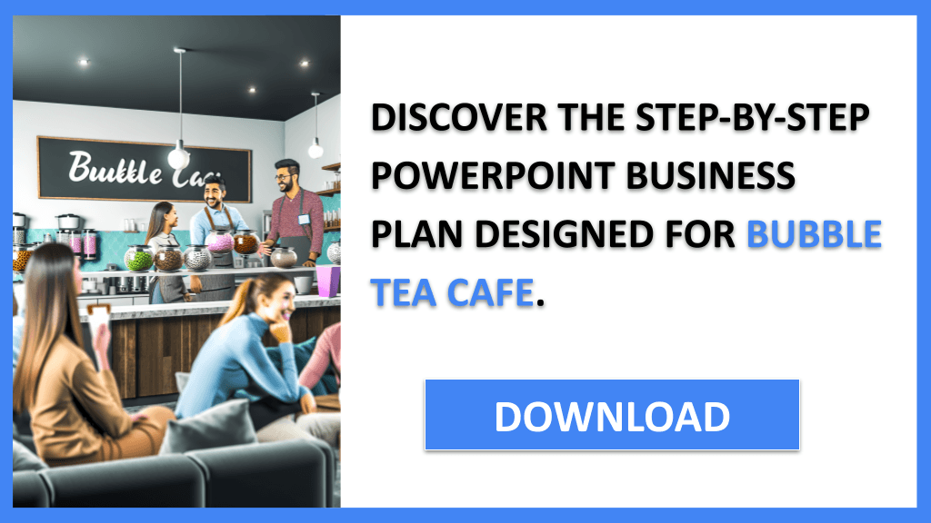 Bubble Tea Cafe Business Plan FOR BUBBLE TEA CAFE-5