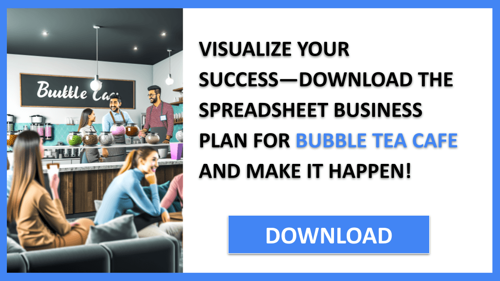 Bubble Tea Cafe Business Plan FOR BUBBLE TEA CAFE-6