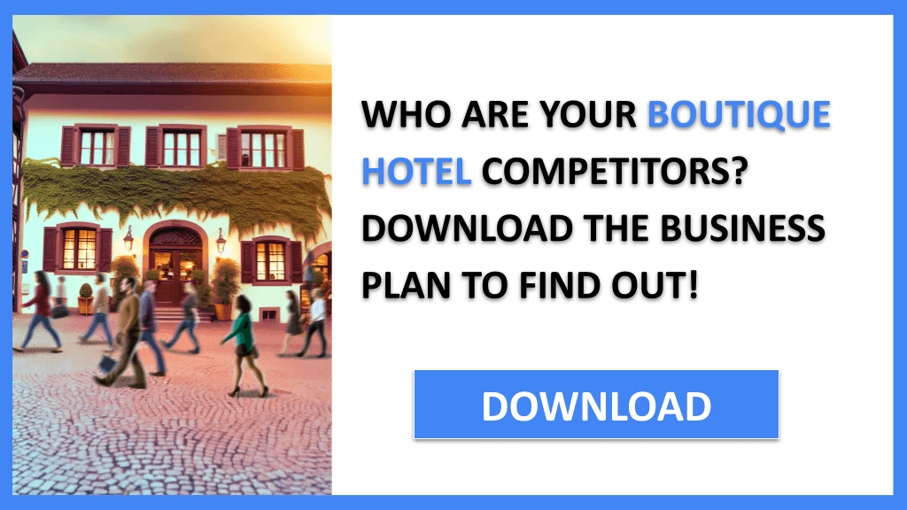Boutique Hotel Competition Study FOR BOUTIQUE HOTEL-4