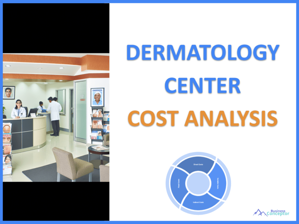 Cover COST ANALYSIS for Dermatology Center