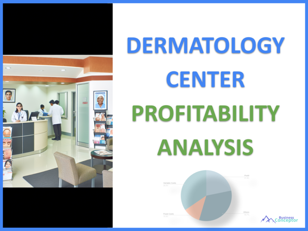 Cover Profitability for Dermatology Center