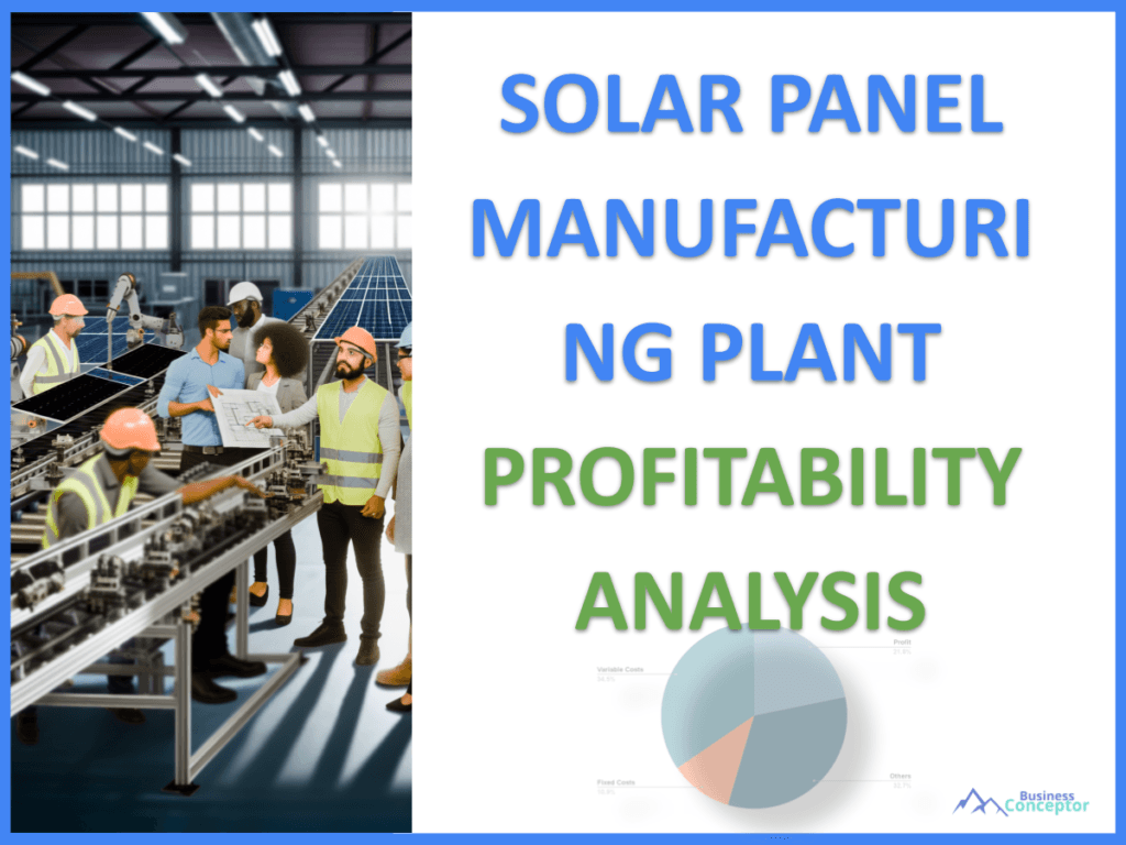 Cover Profitability for Solar Panel Manufacturing Plant