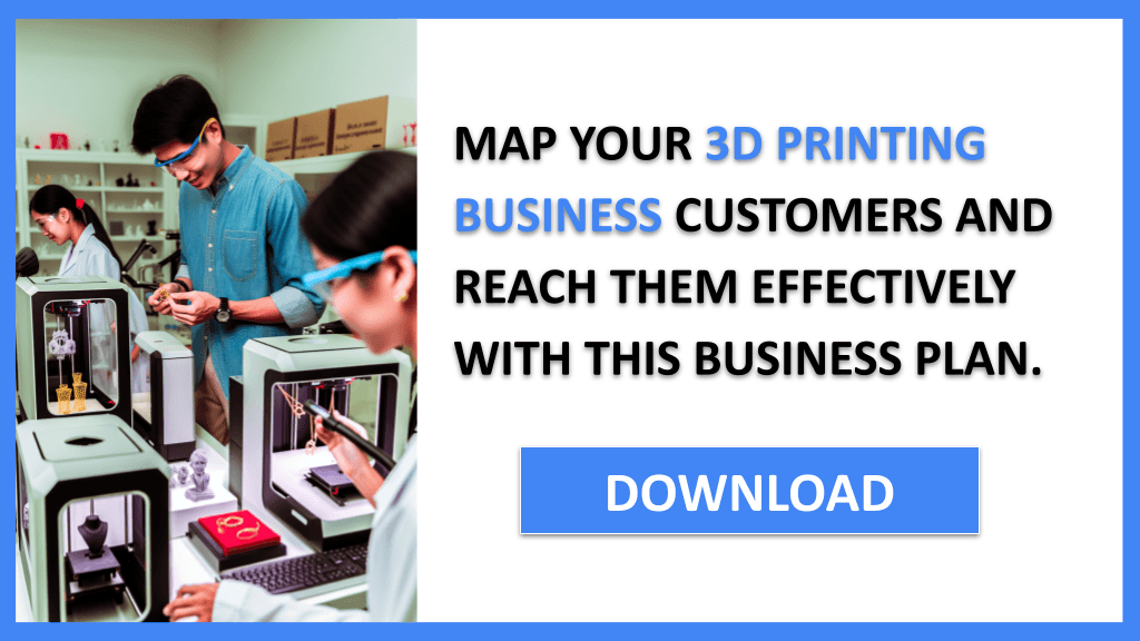 3D Printing Business Customer Segments FOR 3D PRINTING BUSINESS-6