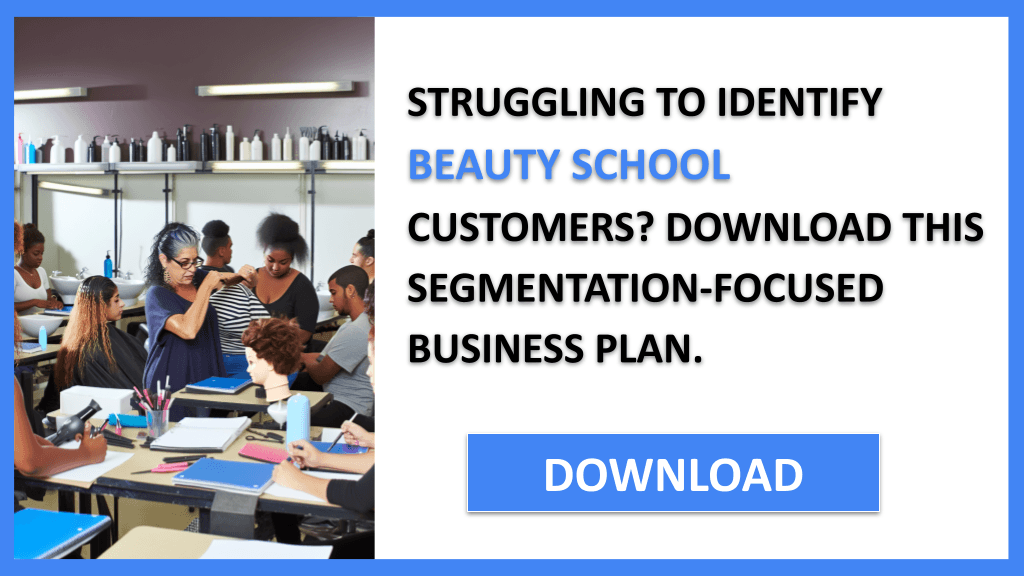 Beauty School Customer Segments FOR BEAUTY SCHOOL-4