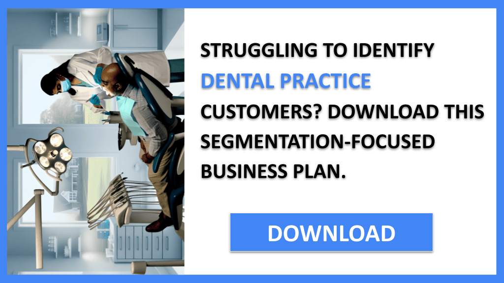 Dental Practice Customer Segments FOR DENTAL PRACTICE-4