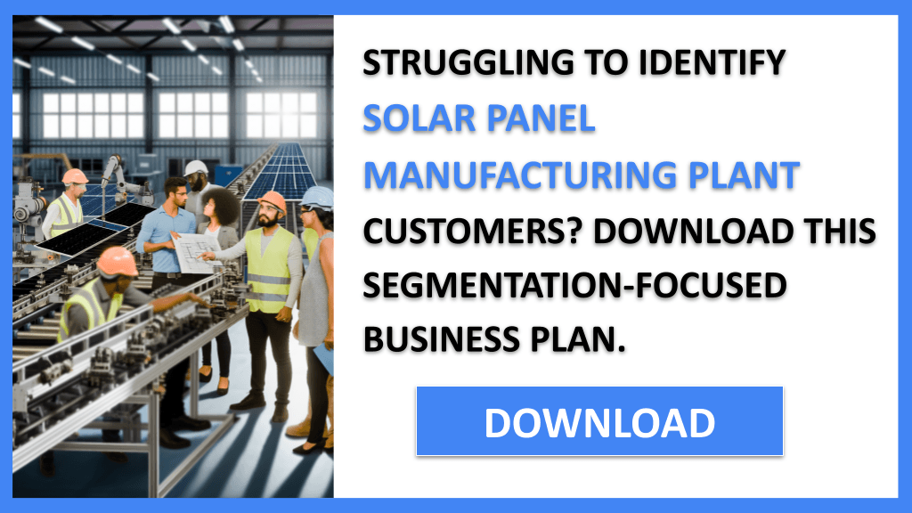 Solar Panel Manufacturing Plant Customer Segments FOR SOLAR PANEL MANUFACTURING PLANT-4