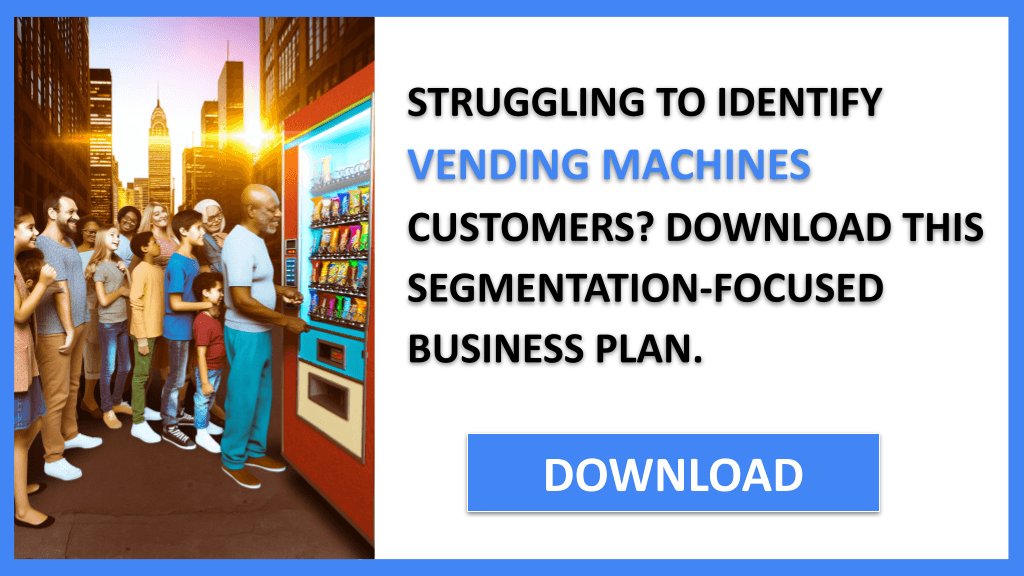 Vending Machines Customer Segments FOR VENDING MACHINES-4
