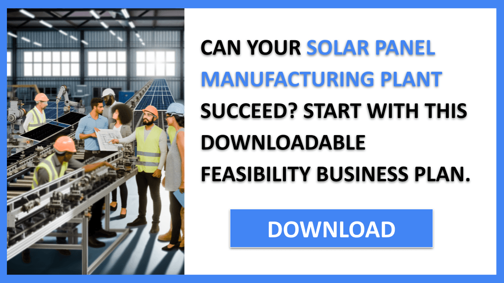 Solar Panel Manufacturing Plant Feasibility Study FOR SOLAR PANEL MANUFACTURING PLANT-4