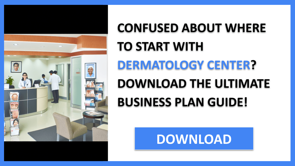 Dermatology Center Complete Guide FOR DERMATOLOGY CENTER-4