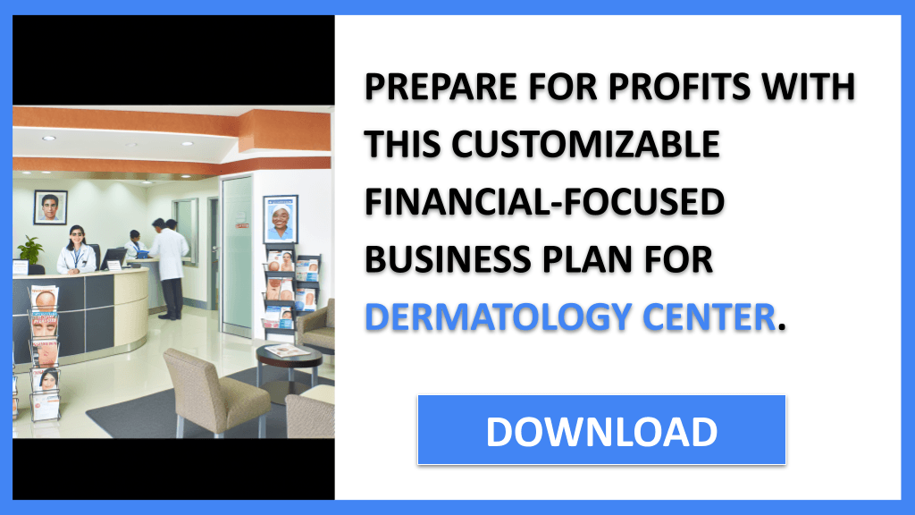 Dermatology Center Financial Plan FOR DERMATOLOGY CENTER-6