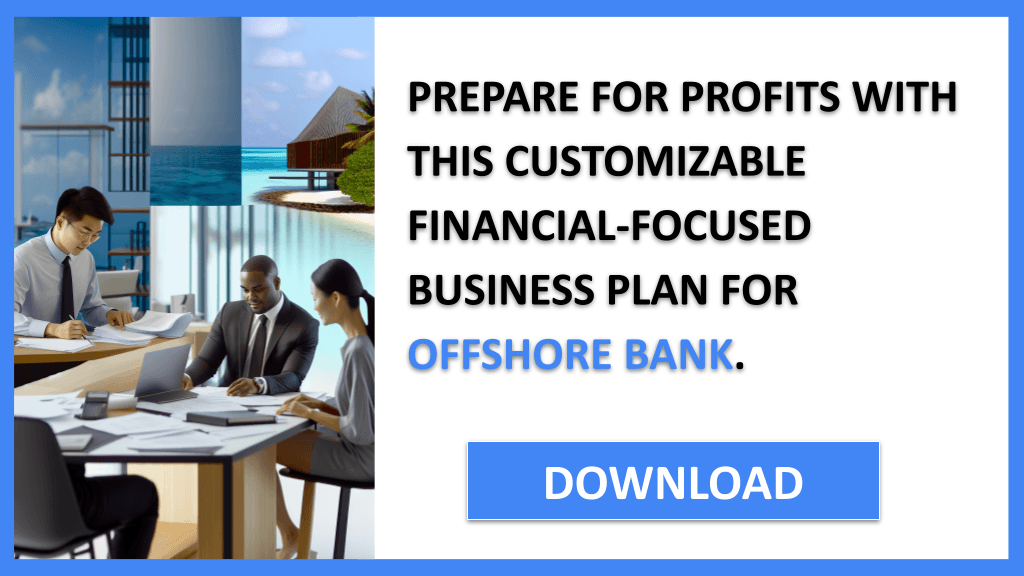 Offshore Bank Financial Plan FOR OFFSHORE BANK-6