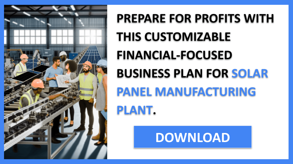 Solar Panel Manufacturing Plant Financial Plan FOR SOLAR PANEL MANUFACTURING PLANT-6