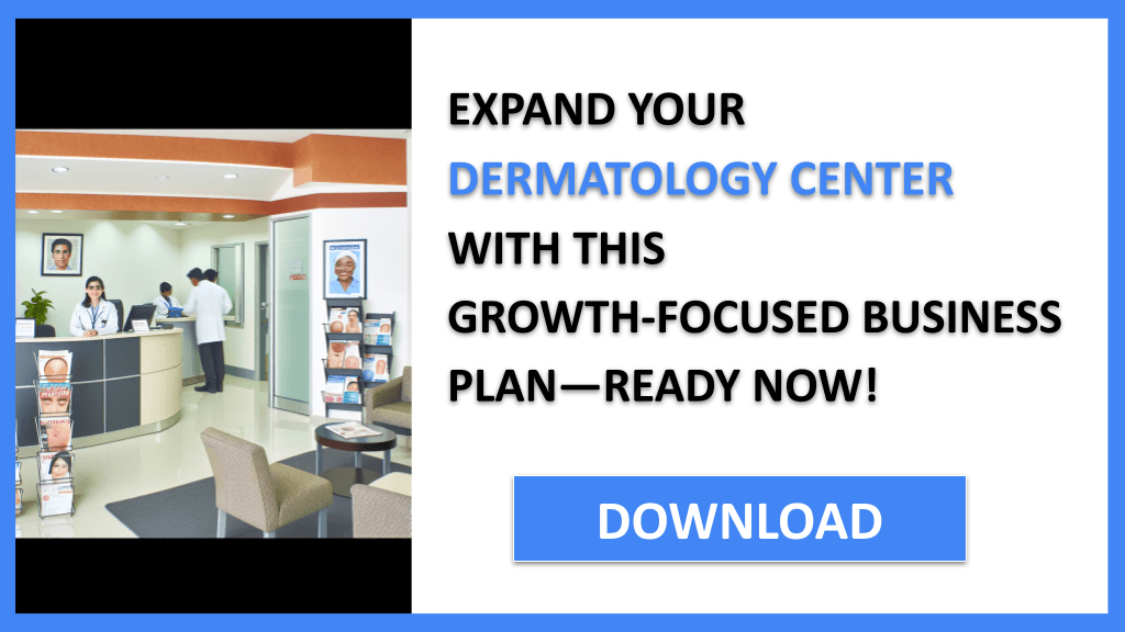 Dermatology Center Growth Strategy FOR DERMATOLOGY CENTER-6