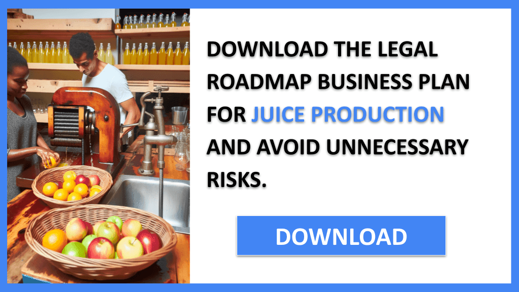 Juice Production Legal Considerations FOR JUICE PRODUCTION-5