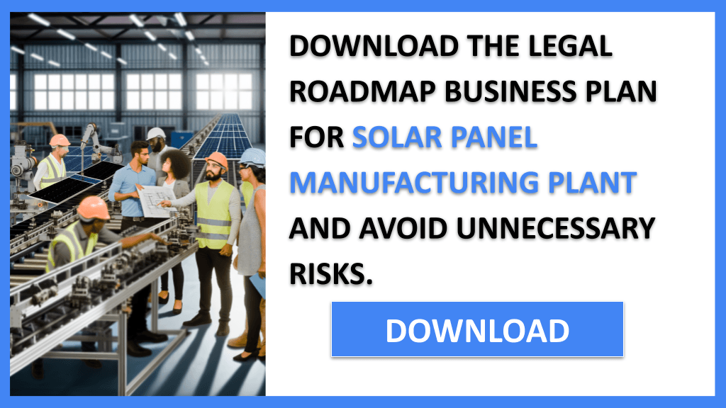 Solar Panel Manufacturing Plant Legal Considerations FOR SOLAR PANEL MANUFACTURING PLANT-5