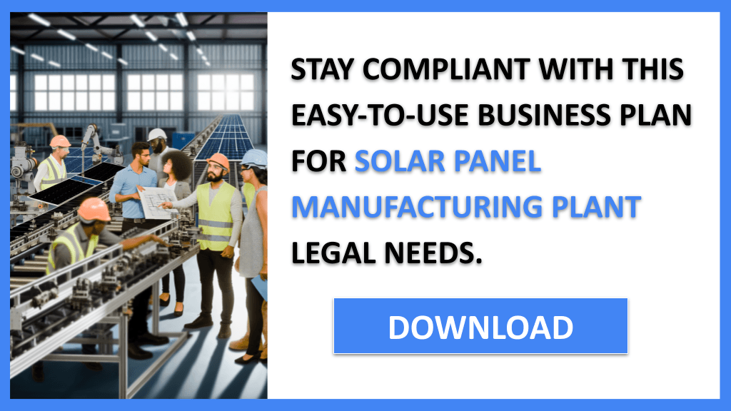 Solar Panel Manufacturing Plant Legal Considerations FOR SOLAR PANEL MANUFACTURING PLANT-6