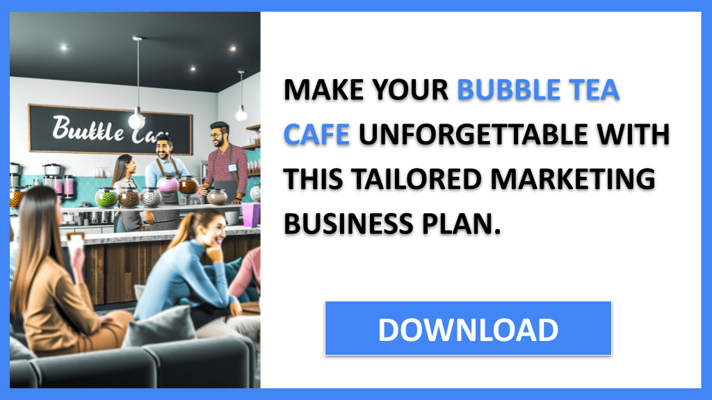 Bubble Tea Cafe Marketing Plan FOR BUBBLE TEA CAFE-6