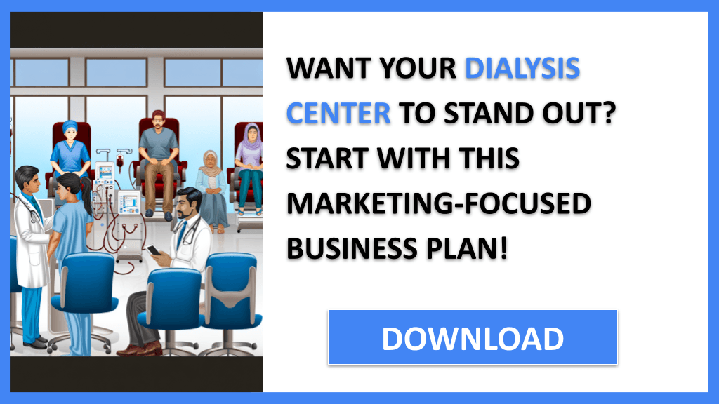 Dialysis Center Marketing Plan FOR DIALYSIS CENTER-4