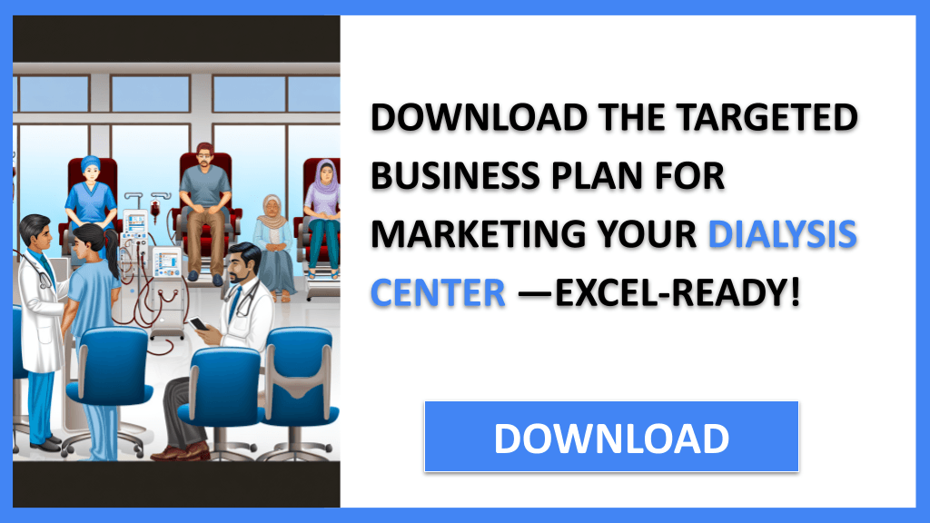 Dialysis Center Marketing Plan FOR DIALYSIS CENTER-5