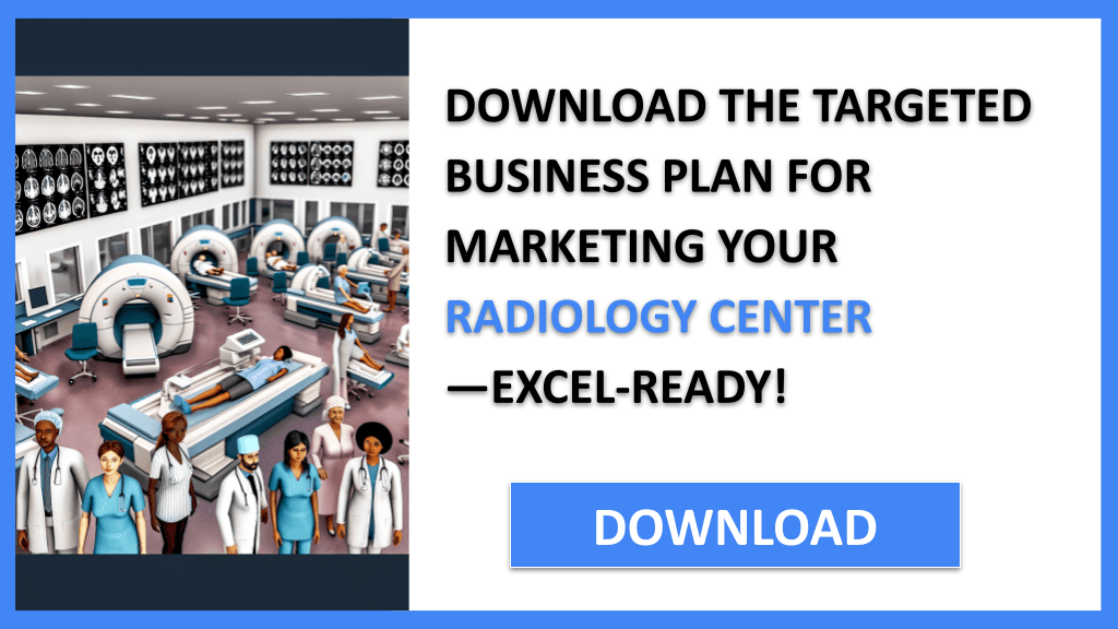 Radiology Center Marketing Plan FOR RADIOLOGY CENTER-5