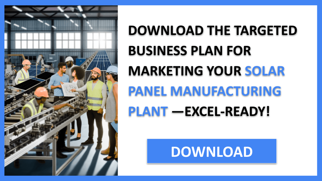 Solar Panel Manufacturing Plant Marketing Plan FOR SOLAR PANEL MANUFACTURING PLANT-5