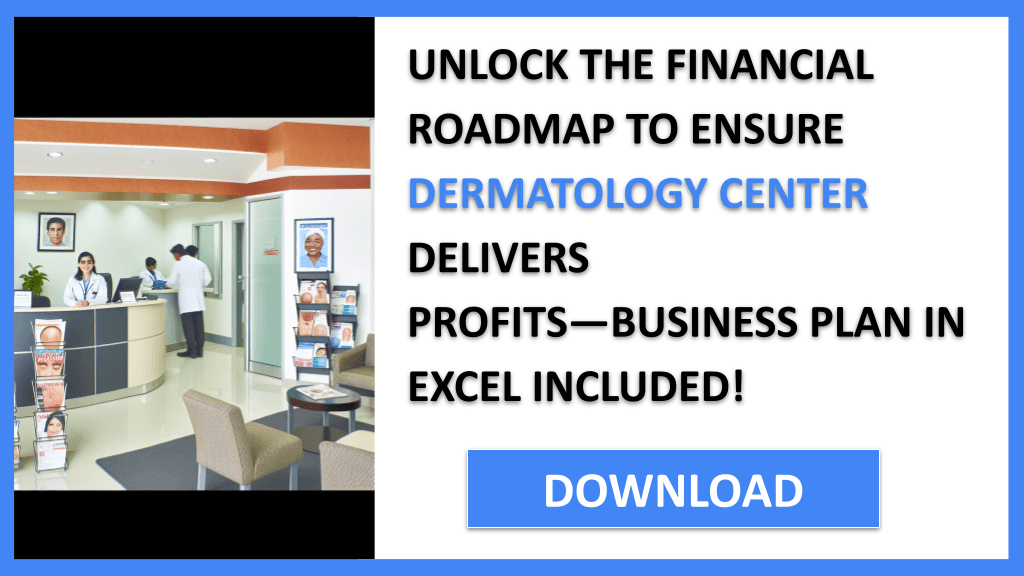 Dermatology Center Profitability FOR DERMATOLOGY CENTER-5