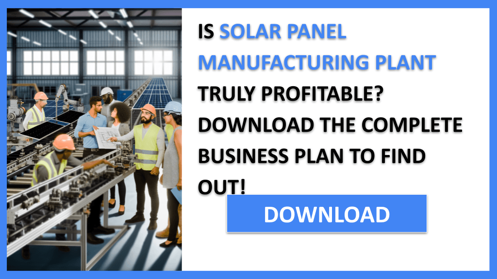Solar Panel Manufacturing Profitability FOR SOLAR PANEL MANUFACTURING PLANT-4