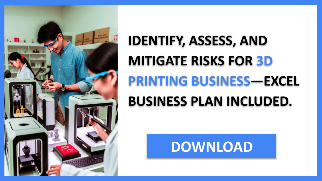 3D Printing Business Risk Management FOR 3D PRINTING BUSINESS-5
