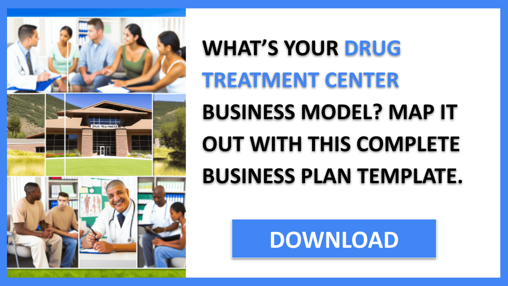 Drug Treatment Center Business Model Canvas FOR DRUG TREATMENT CENTER-4