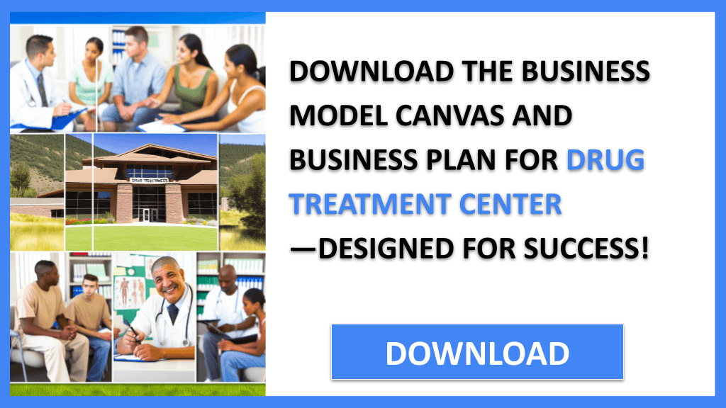 Drug Treatment Center Business Model Canvas FOR DRUG TREATMENT CENTER-5