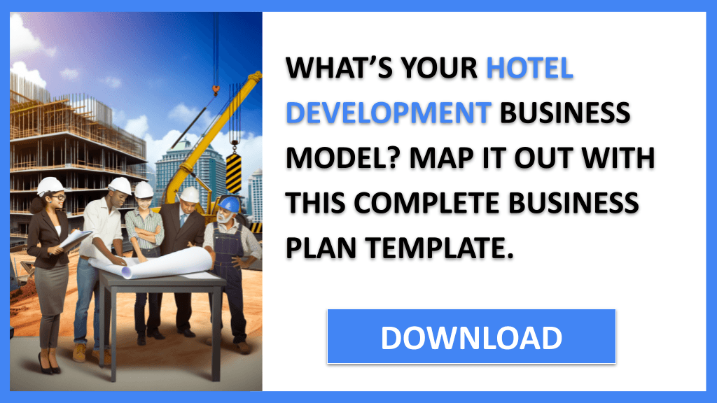 Hotel Development Business Model Canvas FOR HOTEL DEVELOPMENT-4