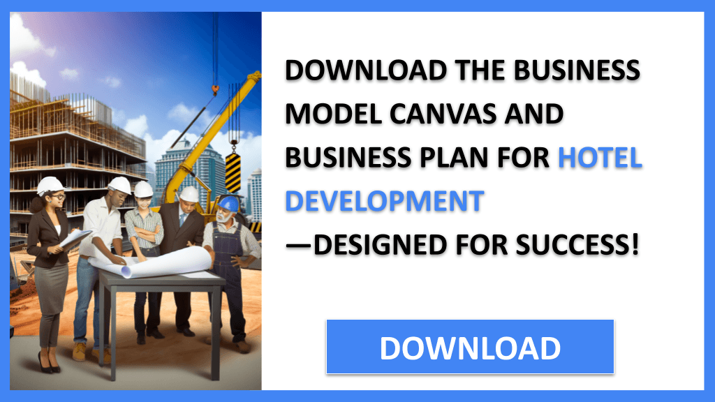 Hotel Development Business Model Canvas FOR HOTEL DEVELOPMENT-5