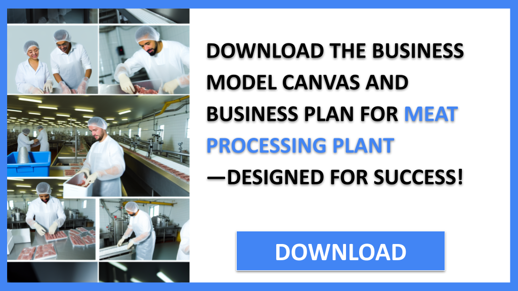 Meat Processing Plant Business Model Canvas FOR MEAT PROCESSING PLANT-5