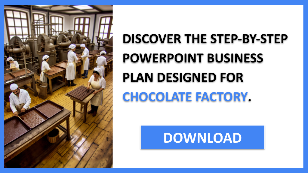 Chocolate Factory Business Plan FOR CHOCOLATE FACTORY-5