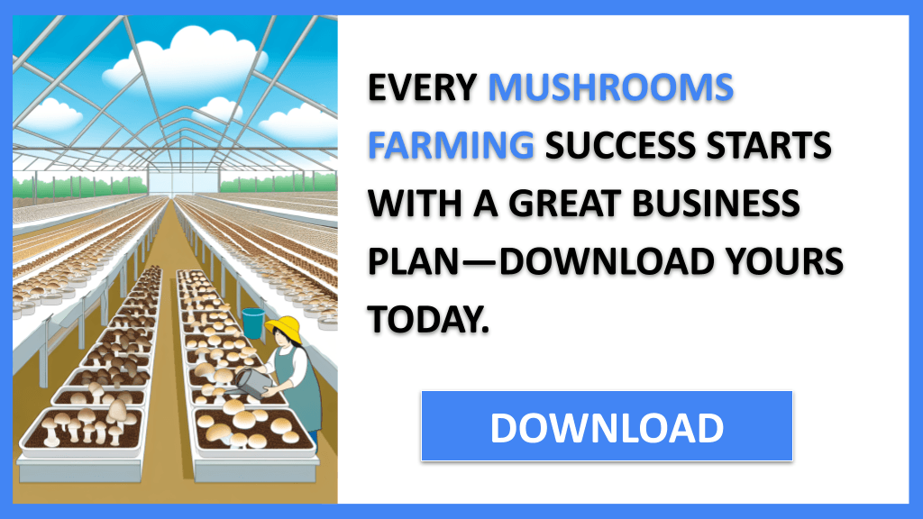 Mushrooms Farming Business Plan FOR MUSHROOMS FARMING-4