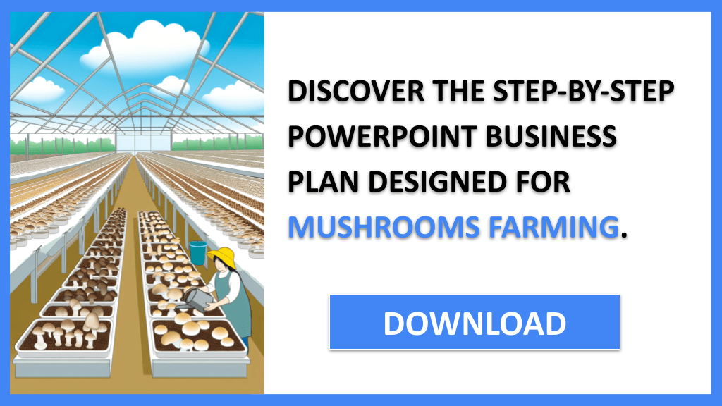 Mushrooms Farming Business Plan FOR MUSHROOMS FARMING-5