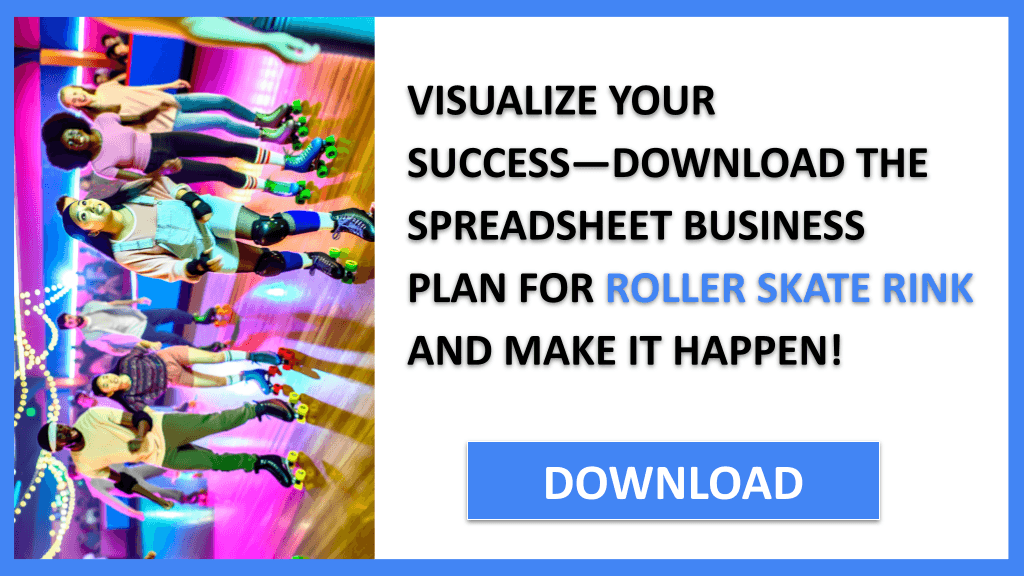 Roller Skate Rink Business Plan FOR ROLLER SKATE RINK-6