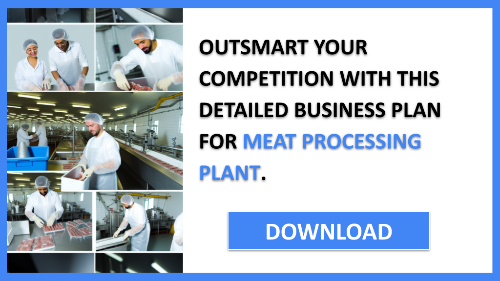 Meat Processing Plant Competition Study FOR MEAT PROCESSING PLANT-6