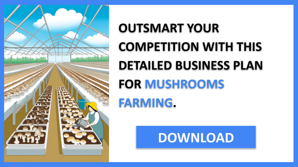 Mushrooms Farming Competition Study FOR MUSHROOMS FARMING-6
