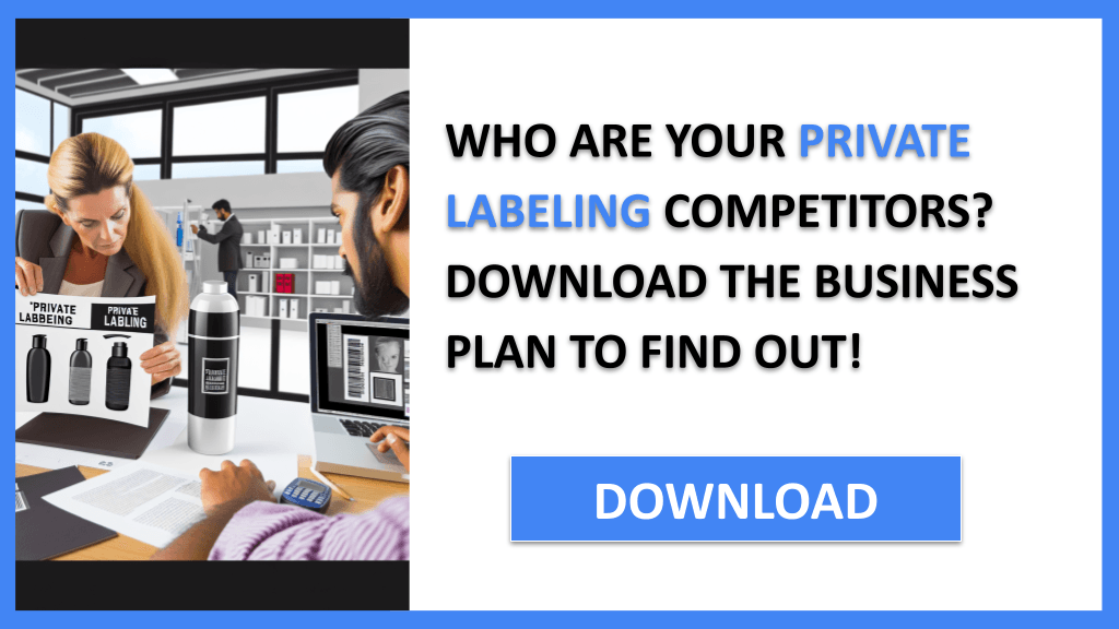 Private Labeling Competition Study FOR PRIVATE LABELING-4