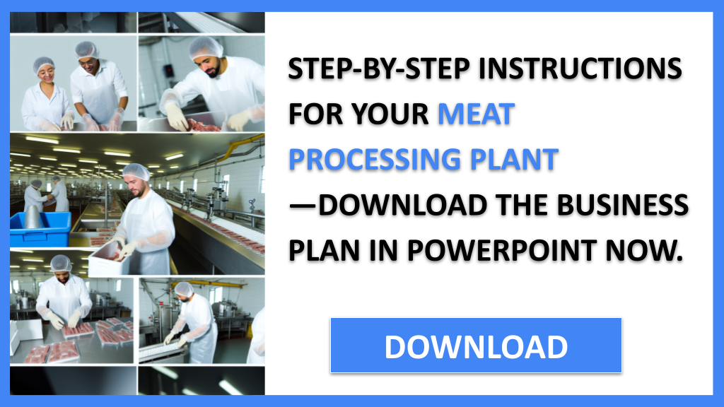 Meat Processing Plant Guide FOR MEAT PROCESSING PLANT-5
