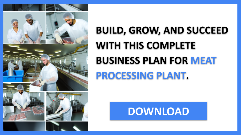 Meat Processing Plant Guide FOR MEAT PROCESSING PLANT-6