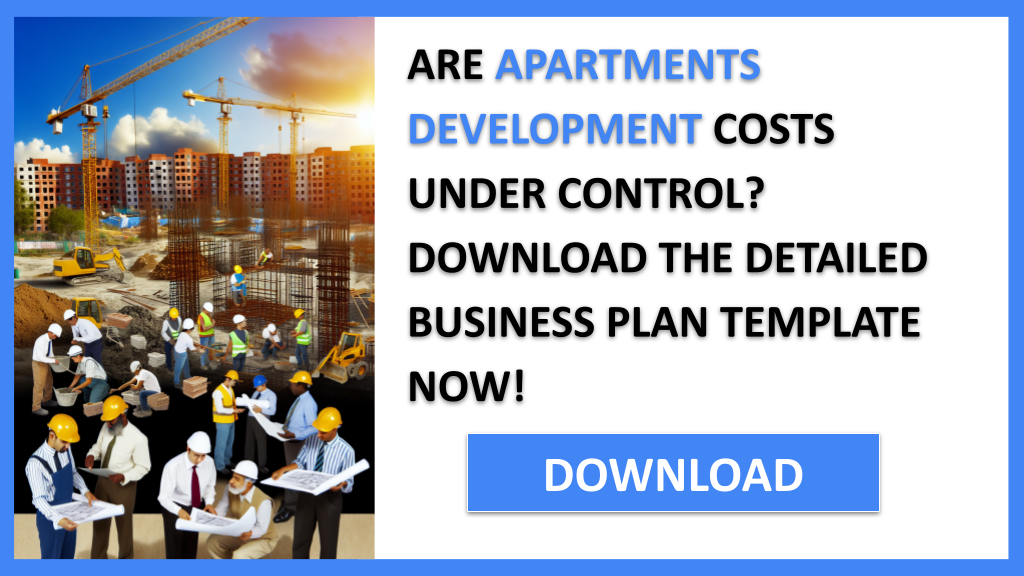 Apartments Development Costs FOR APARTMENTS DEVELOPMENT-4